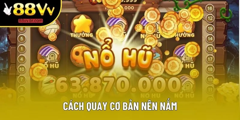 Cách quay cơ bản nên nắm Cách quay cơ bản nên nắm