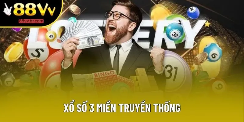 Xổ số 3 miền truyền thống Xổ số 3 miền truyền thống